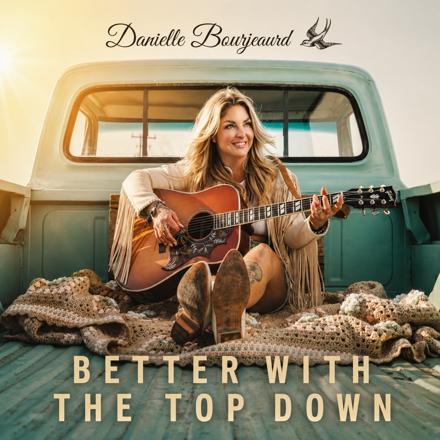 Better With The Top Down — single cover